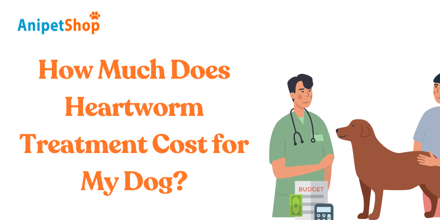 Cost to treat heartworm best sale