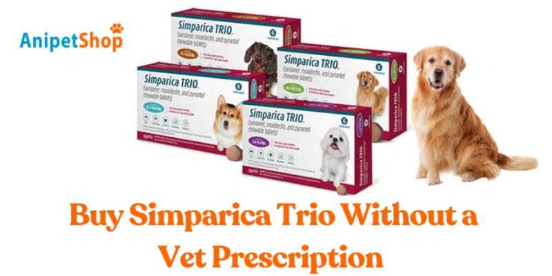 Simparica Trio Without a Vet Prescription