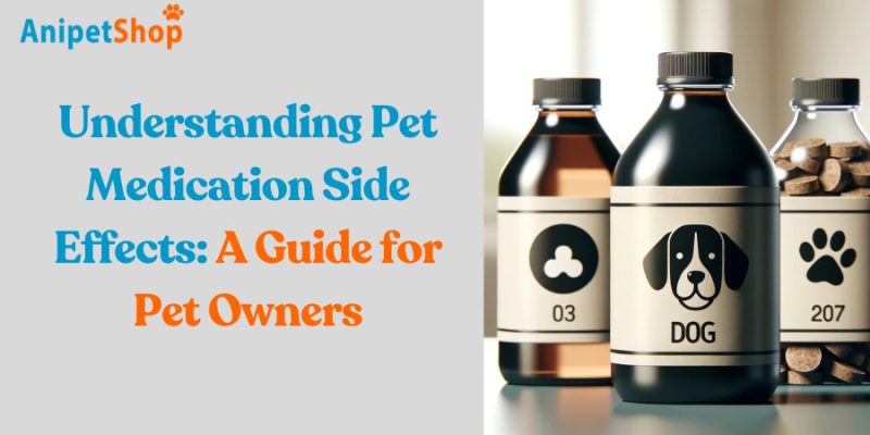 Understanding Pet Medication Side Effects